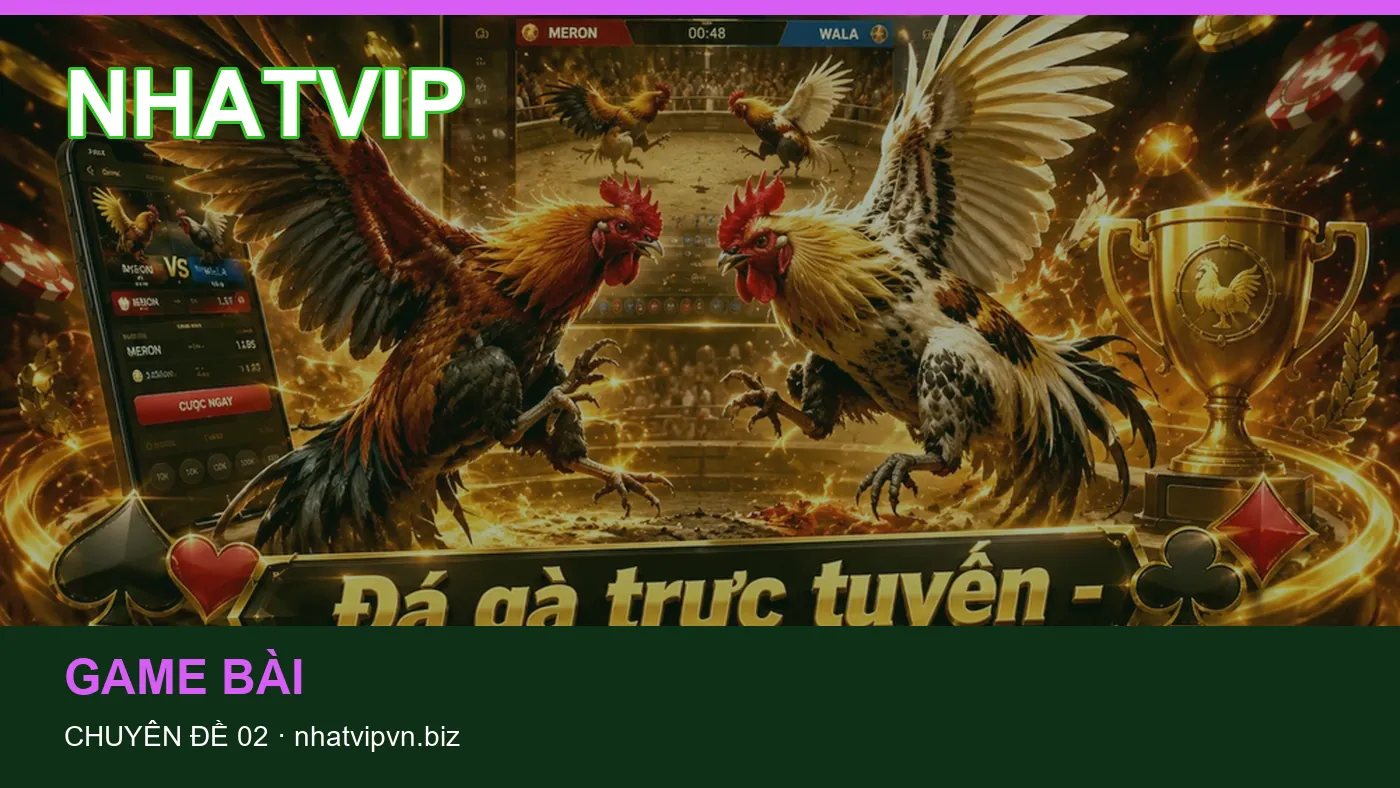 Những nhầm lẫn thường gặp khi đọc nội dung Game bài trên NHATVIP