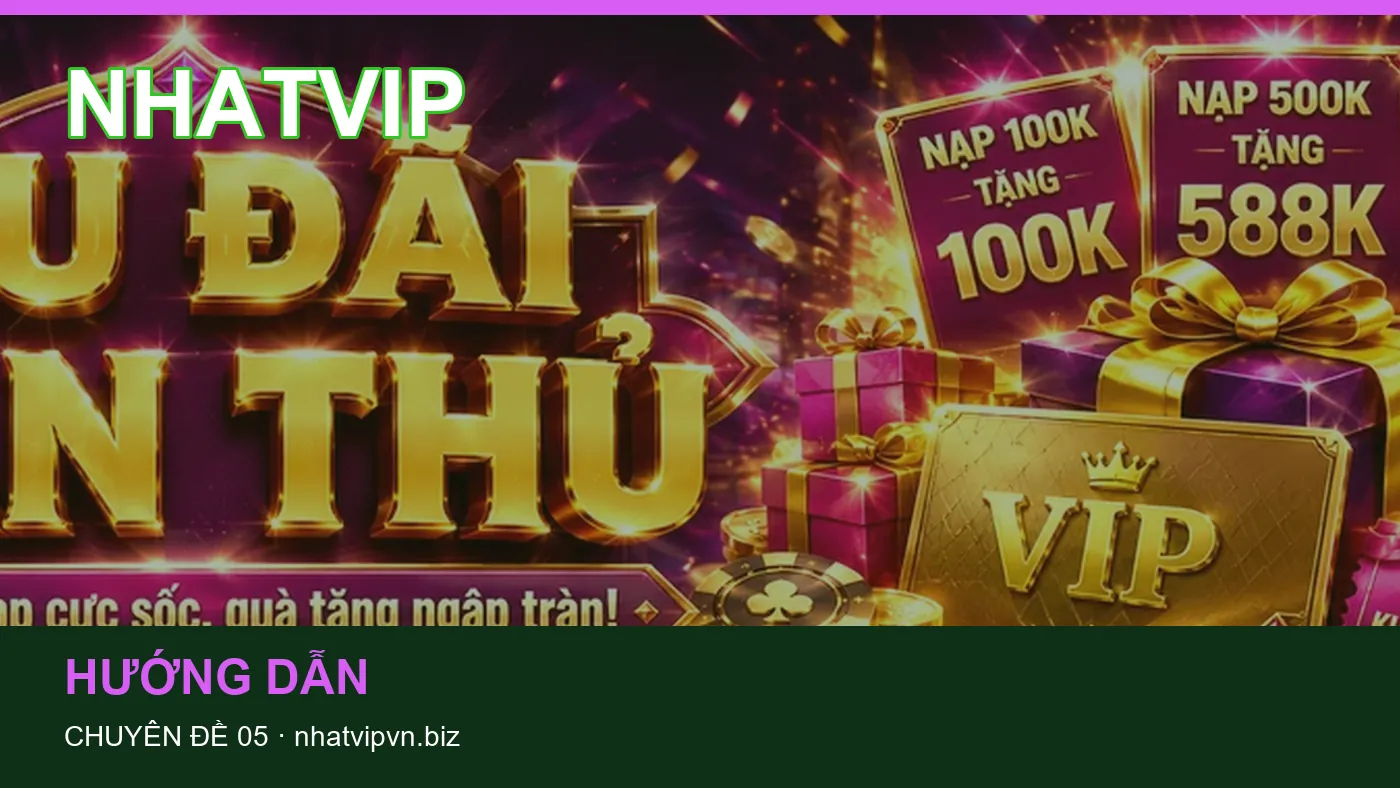 Danh sách kiểm tra thông tin Hướng dẫn dành cho người đọc NHATVIP